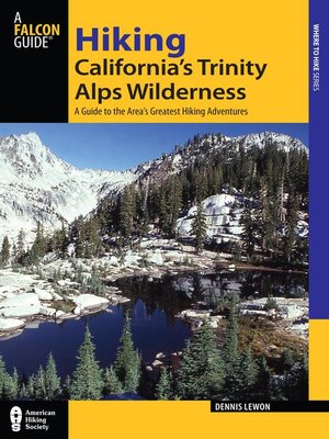 cover image of Hiking California's Trinity Alps Wilderness